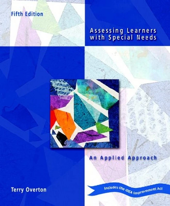 Assessing Learners with Special Needs: An Applied Approach