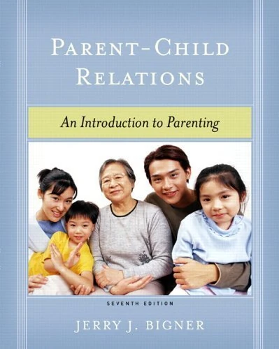 Parent-Child Relations: An Introduction to Parenting