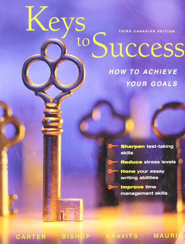 Keys to Success: How to Achieve Your Goals, Third Canadian Edition