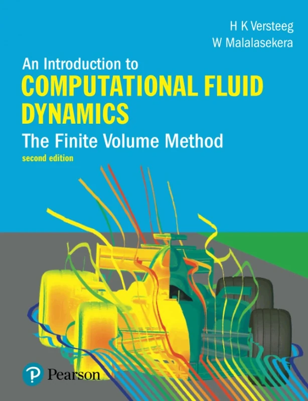 Introduction to Computational Fluid Dynamics, An: The Finite Volume Method