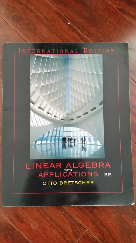 Linear Algebra with Applications: International Edition