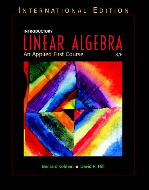 Introductory Linear Algebra: An Applied First Course: International Edition