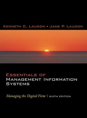 Essentials of Management Information Systems: Managing the Digital Firm and Student Multimedia Edition Package
