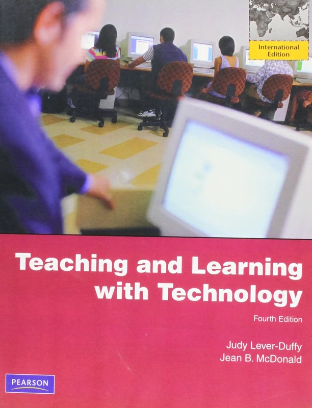Teaching and Learning with Technology: International Edition