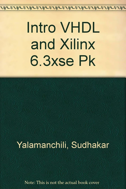 Intro VHDL & XILINX 6.3XSE Pk