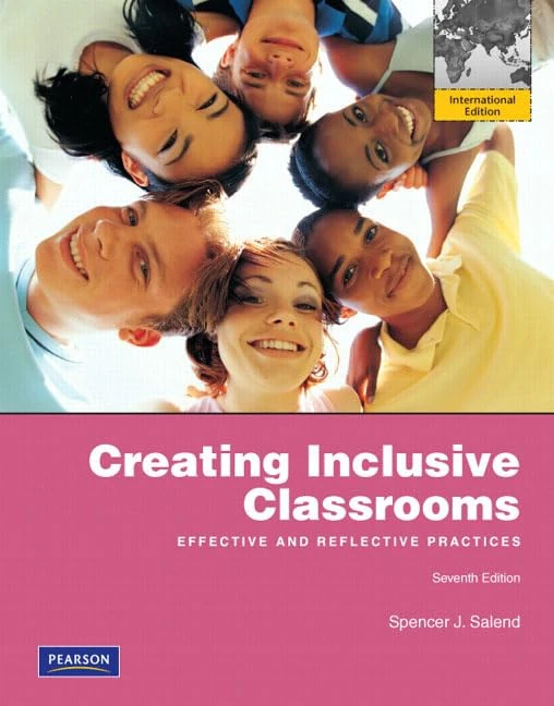 Creating Inclusive Classrooms: Effective and Reflective Practices: International Edition - Image 1