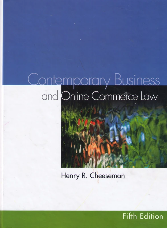 Contemporary Business Law and Online Commerce Law