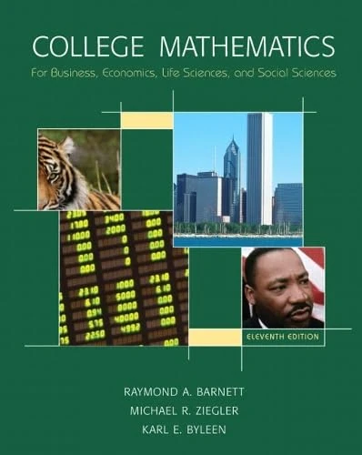 College Mathematics for Business, Economics, Life Sciences and Social Sciences: United States Edition