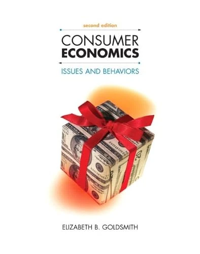 Consumer Economics: Issues and Behaviors: United States Edition