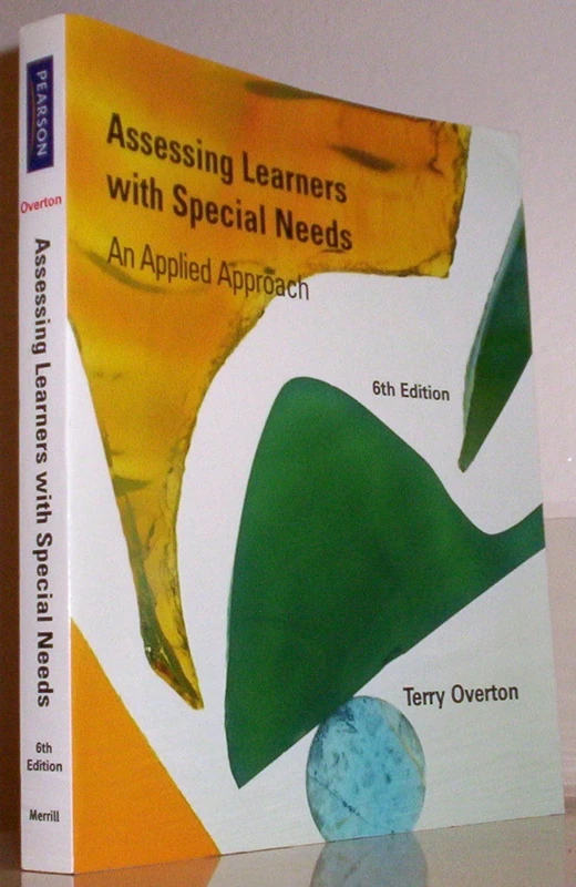 Assessing Learners with Special Needs: An Applied Approach