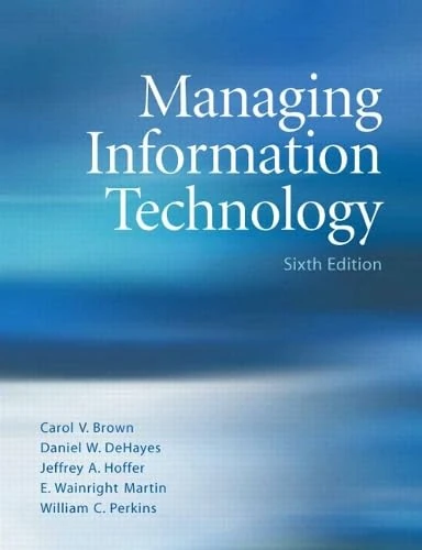 Managing Information Technology: United States Edition