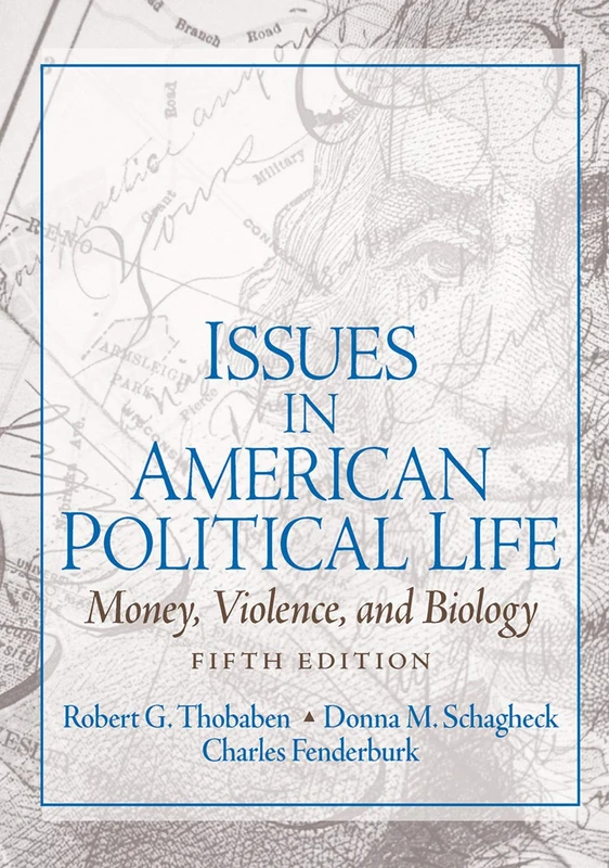 Issues in American Political Life: Money, Violence and Biology - Image 1