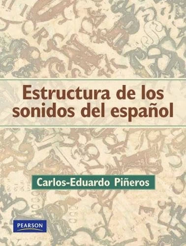 Estructura de los sonidos del español