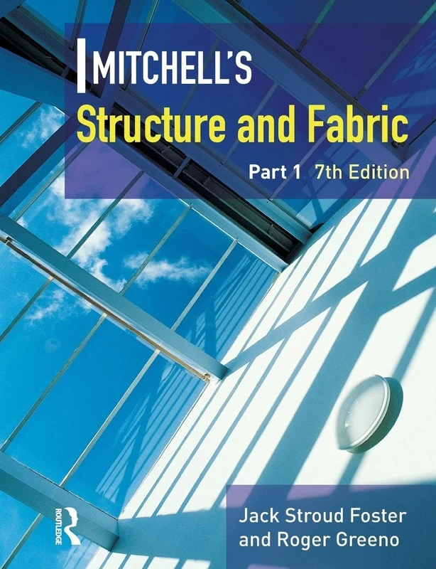 Mitchell's Structure & Fabric Part 1 (Mitchells Building Series)