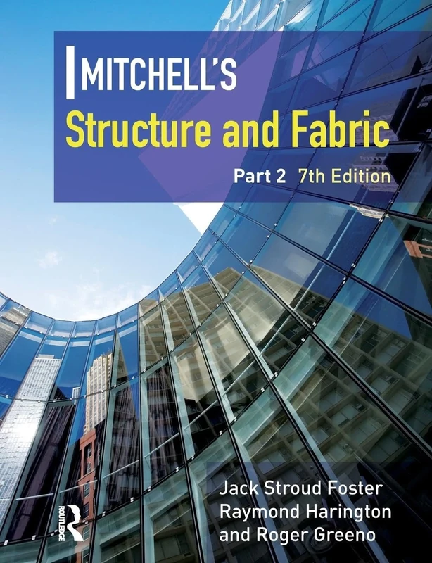 Mitchell's Structure & Fabric Part 2 (Mitchells Building Series)