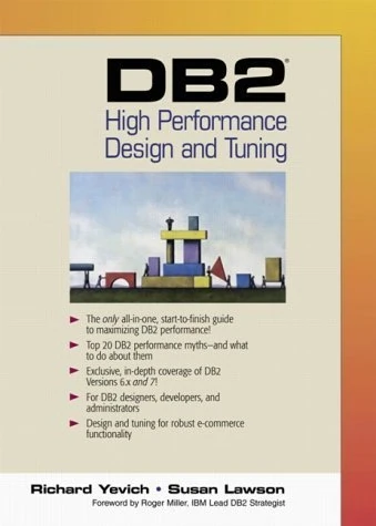 DB2® High Performance Design and Tuning