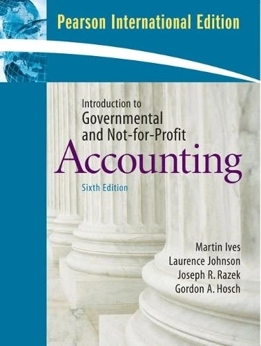 Introduction to Government and Not-for-Profit Accounting: International Edition