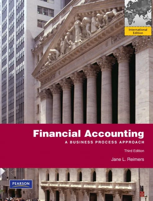 Financial Accounting: A Business Process Approach: International Edition