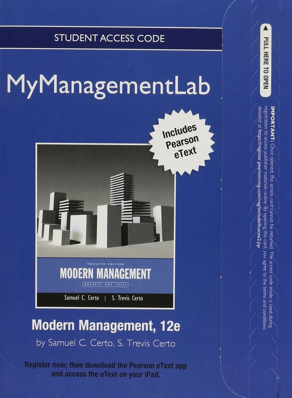NEW MyLab Management with Pearson eText -- Access Card -- for Modern Management: Concepts and Skills