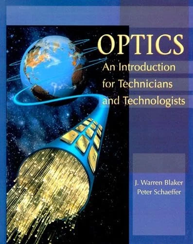 Optics: An Introduction for Technicians and Technologists