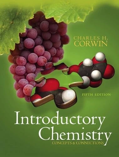 Introductory Chemistry: Concepts & Connections