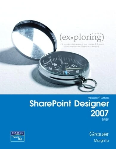 Exploring with Microsoft SharePoint Designer 2007, Brief