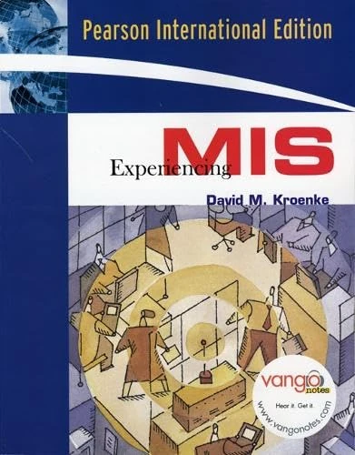 Experiencing MIS: International Edition