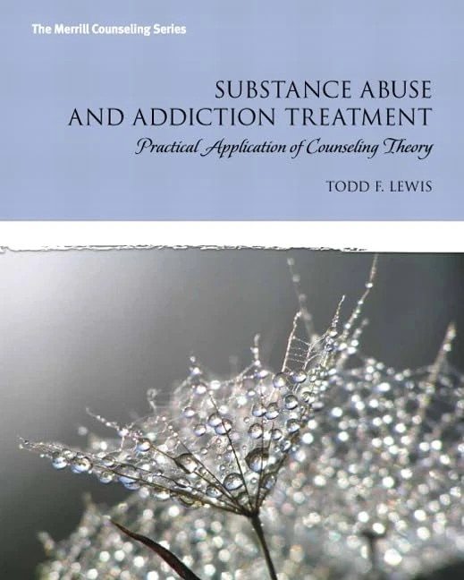 Substance Abuse and Addiction Treatment: Practical Application of Counseling Theory