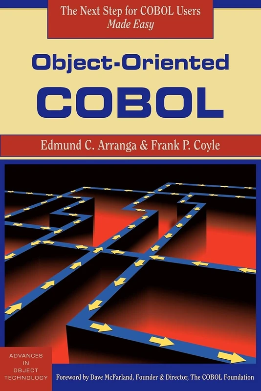 Object-Oriented COBOL: 13 (SIGS: Advances in Object Technology, Series Number 13)