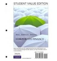 Fundamentals of Corporate Finance, Student Value Edition plus MyFinanceLab with Pearson eText Student Access Code Card Package (Prentice Hall Series in Finance)