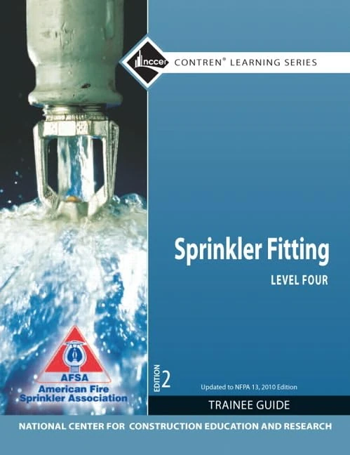 Sprinkler Fitter Level 4 Trainee Guide, 2010 NFPA Code Update