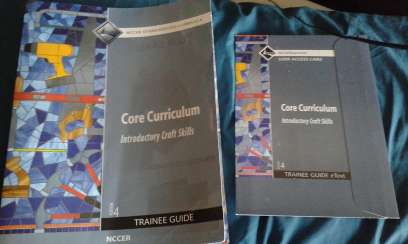 Core Curriculum Trainee Guide, 2009 Revision, Hardcover, plus NCCERconnect with eText -- Access Card Package