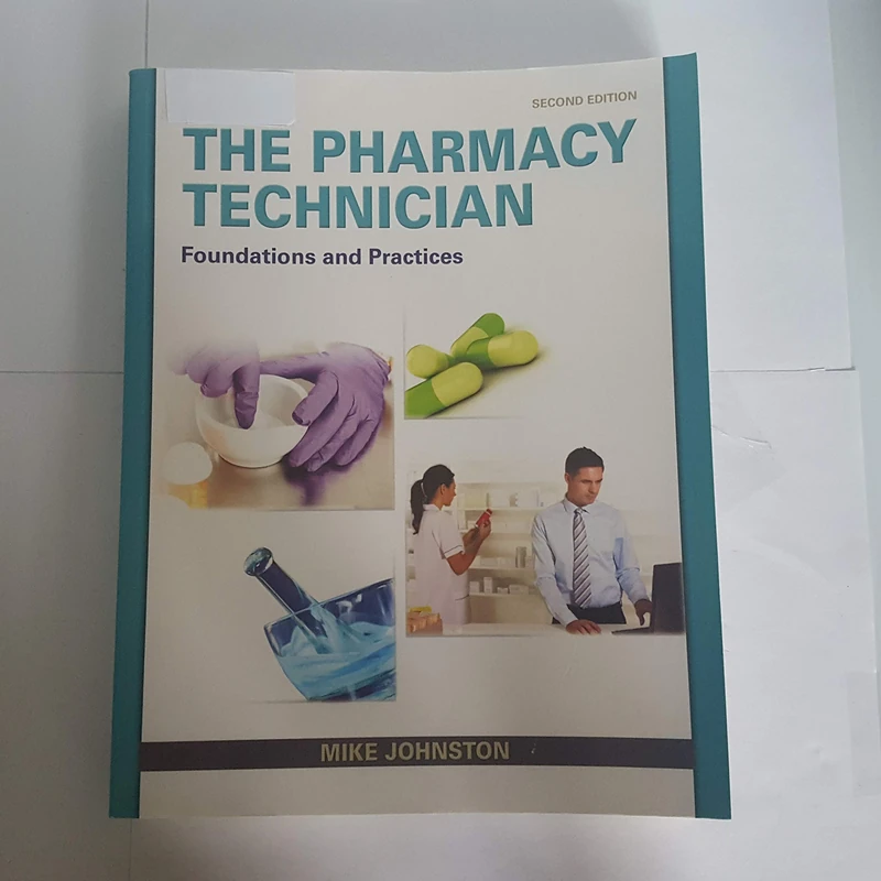 Pearson Education Pharmacy Technician: Foundations and Practice