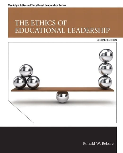 Ethics of Educational Leadership, The: Ethics Educatio Leadersh _2 (Allyn & Bacon Educational Leadership)