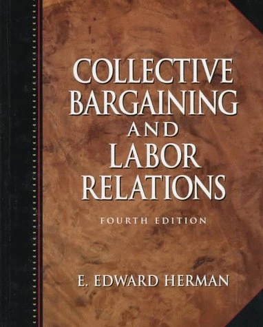 Collective Bargaining and Labor Relations