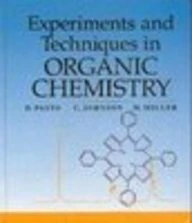 Experiments And Techniques In Organic Chemistry
