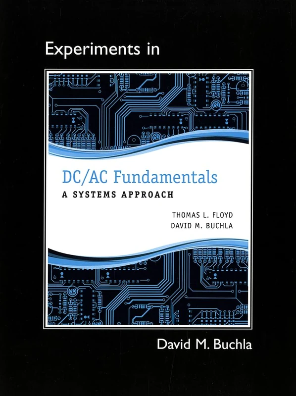 Lab Manual for DC/AC Fundamentals: A Systems Approach - Image 1