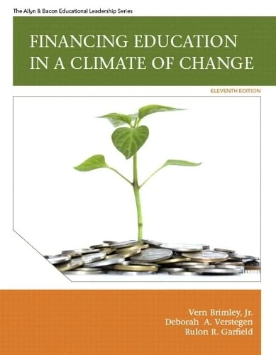 Financing Education in a Climate of Change Plus MyEdLeadershipLab with Pearson eText -- Access Card Package