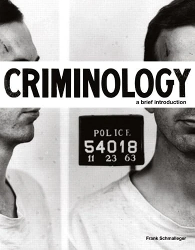 Criminology: A Brief Introduction Plus NEW MyCJLab with Pearson eText -- Access Card Package