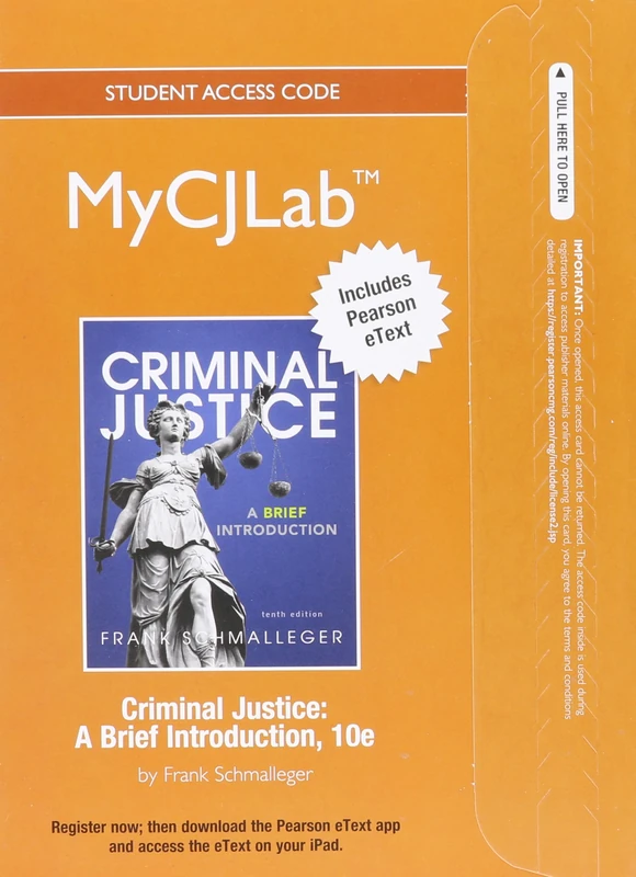 NEW MyLab Criminal Justice with Pearson eText -- Access Card -- for Criminal Justice: A Brief Introduction