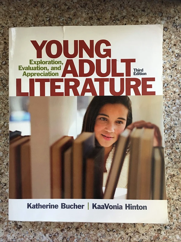 Young Adult Literature: Exploration, Evaluation, and Appreciation