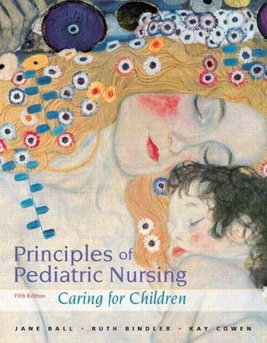 Principles of Pediatric Nursing: Caring for Children Plus NEW MyNursingLab with Pearson eText -- Access Card Package