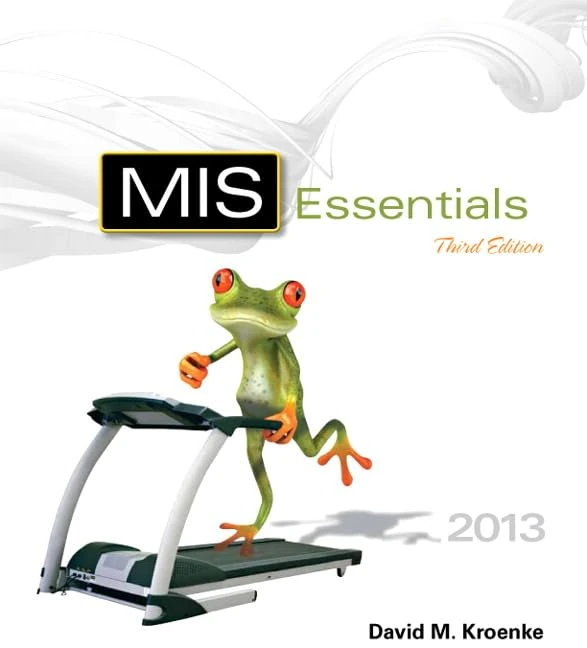 MIS Essentials Plus MyMISLab with Pearson eText -- Access Card Package