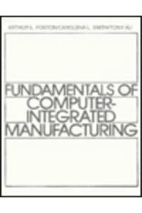 Fundamentals of Computer Integrated Manufacturing