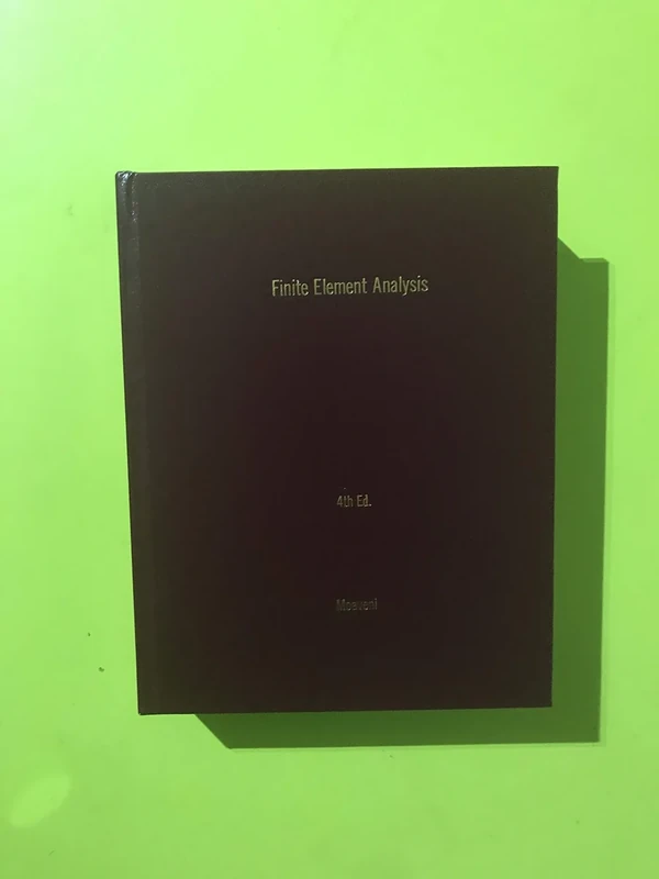 Finite Element Analysis: Theory and Application with ANSYS