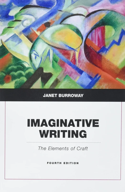 Imaginative Writing: The Elements of Craft