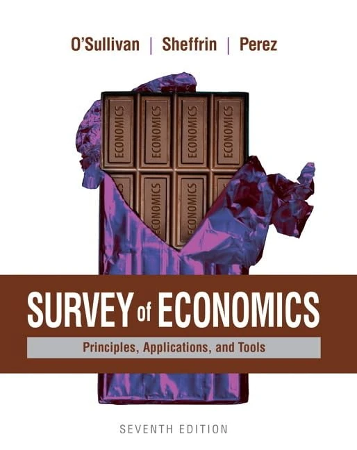 Pearson Survey of Economics: Principles, Applications, and Tools