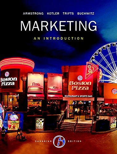 Marketing: An Introduction, Sixth Canadian Edition