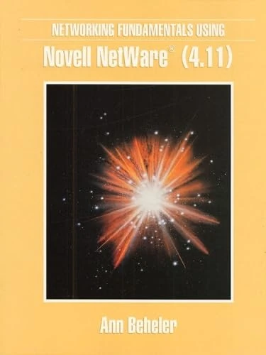 Networking Fundamentals Using Novell Netware (4.11)