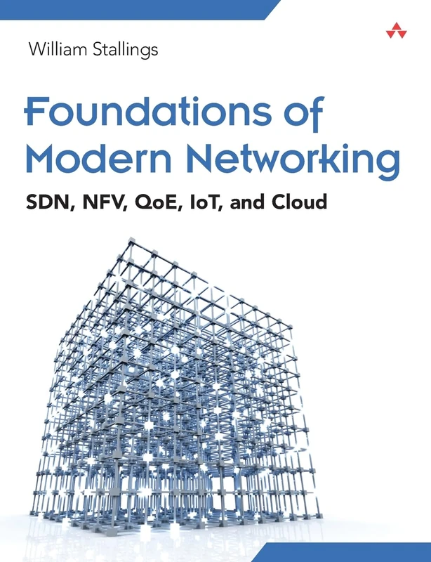 Addison Wesley Foundations of Modern Networking Textbook